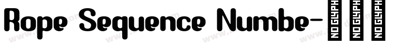 Rope Sequence Numbe字体转换